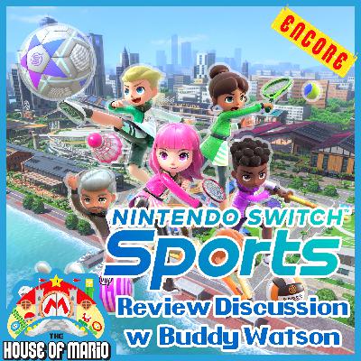 Nintendo Switch Sports Review Discussion (w/ Buddy Watson)