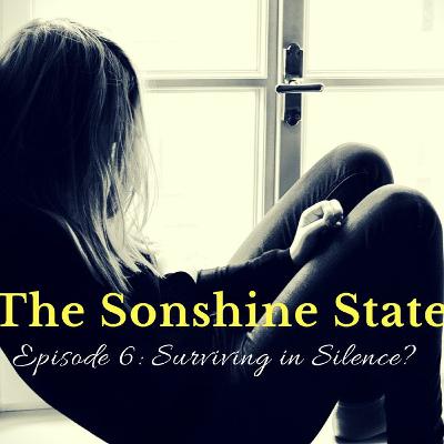 Episode 6: Surviving in Silence? Episode 6: Surviving in Silence?