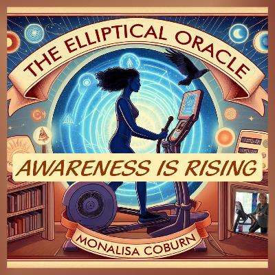 When the Soul Wakes: Awareness, Healing & Dreamtime—The Elliptical Oracle with Dr. MonaLisa Coburn