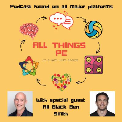 Episode 5 - PE and the Professional Athlete - with Ben Smith