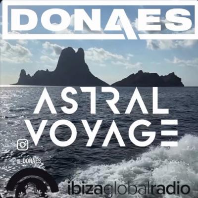 DONAES #402 - ASTRAL VOYAGE RADIO SHOW DONAES #402 - ASTRAL VOYAGE RADIO SHOW