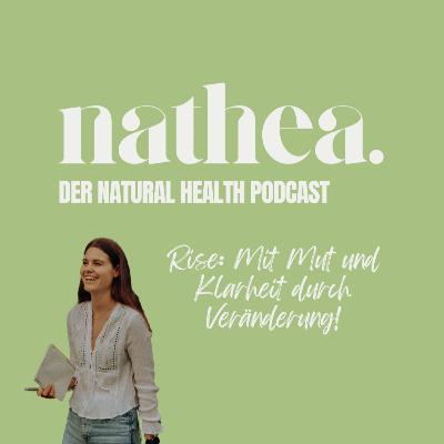 05 - Rise: Mit Mut und Klarheit durch Veränderung! 05 - Rise: Mit Mut und Klarheit durch Veränderung!