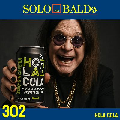 302 Hola Cola