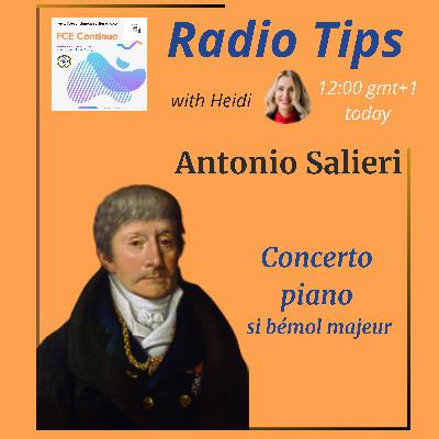 RADIO TIPS - Antonio Salieri: Concerto piano en si bémol majeur