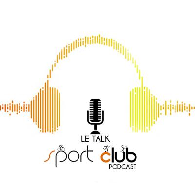 Sport Club, le talk (omni) du 9 février 2026 Sport Club, le talk (omni) du 9 février 2026