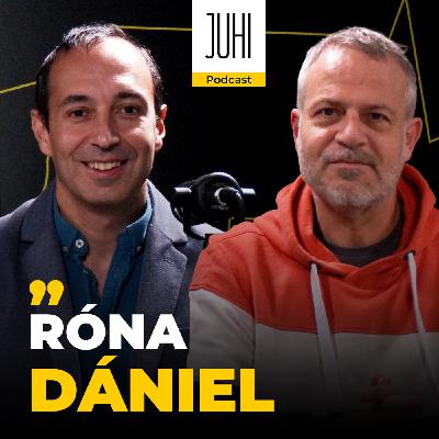 RÓNA DÁNIEL szerint kemény dió a 2/3 🎙️ JUHI Podcast #18