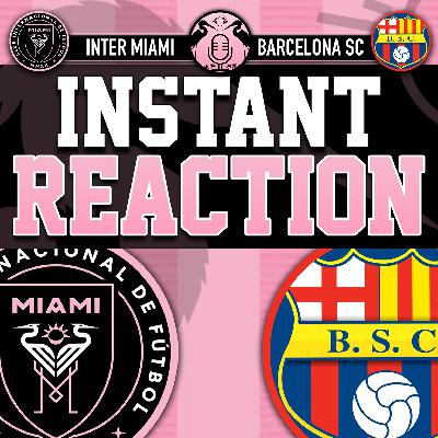 REACTION: Inter Miami draw at Barcelona de Guayaquil, 2-2 REACTION: Inter Miami draw at Barcelona de Guayaquil, 2-2