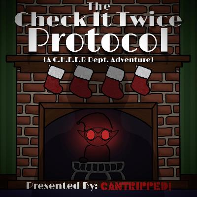 C.H.E.E.R: The Check It Twice Protocol {A Christmas Oneshot Special}