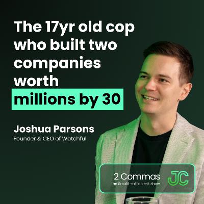 Joshua Parsons: The 17yr old cop who built two companies worth millions by 30 Joshua Parsons: The 17yr old cop who built two companies worth millions by 30
