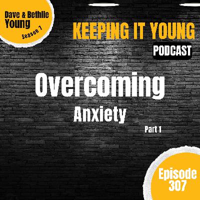 Overcoming Anxiety Part 1 Overcoming Anxiety Part 1