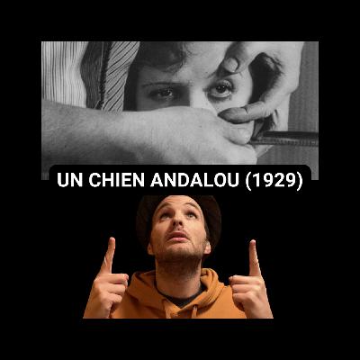 UN CHIEN ANDALOU (1929) - It's All About That Eye UN CHIEN ANDALOU (1929) - It's All About That Eye