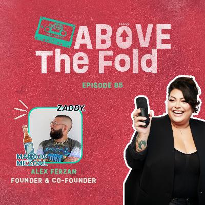 Episode 85 | Why Chaos, Curiosity, and Voice Still Win with Alex Ferzan of Manojo Mezcal & ZADDY