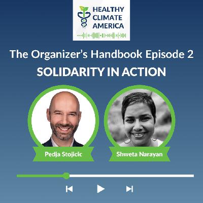 The Organizer's Handbook Ep. 2: Solidarity in Action