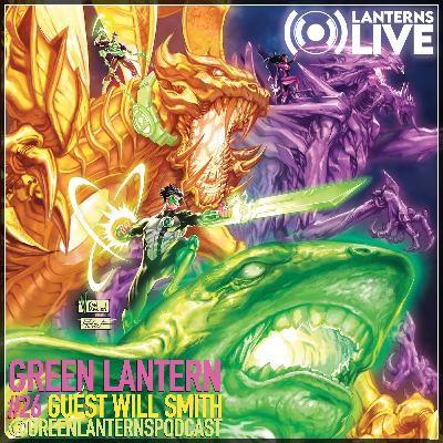 Green Lantern 26 | Guest Will Smith Green Lantern 26 | Guest Will Smith
