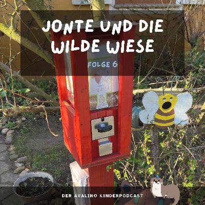 Jonte und die wilde Wiese Jonte und die wilde Wiese