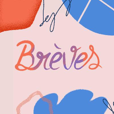 Brèves, le podcast de la semaine de 4 jours