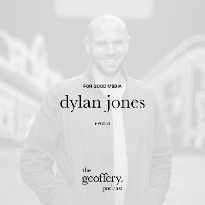 EP0006 — dylan jones