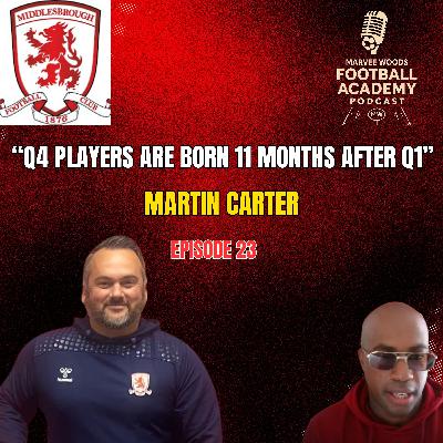 Middlesbrough Head Of Academy Recruitment - Martin Carter ("Q4 Players Are Born 11 Months After Q1"") - Episode 23 snippet") Middlesbrough Head Of Academy Recruitment - Martin Carter ("Q4 Players Are Born 11 Months After Q1"") - Episode 23 snippet")