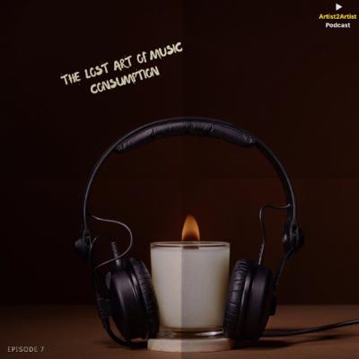 The Lost Art of Music Consumption