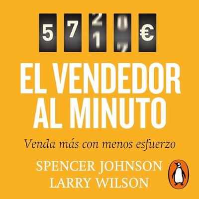 El vendedor al minuto [The One Minute Sales Person] (Audiolibro) | Prueba Gratis