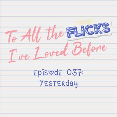 037 - Yesterday 037 - Yesterday