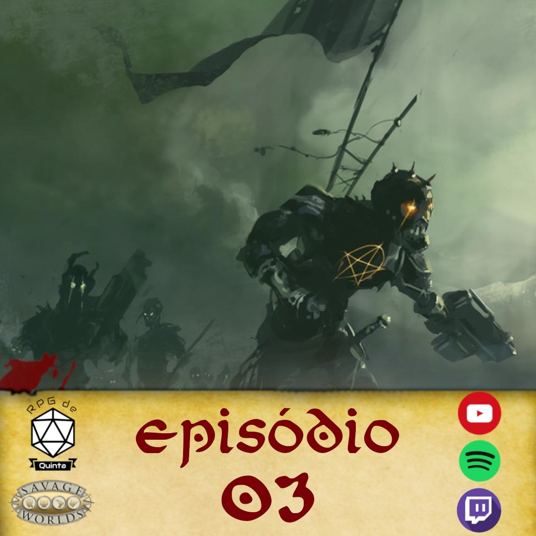 In Nomine Domini - Episódio 03 - Inimigo(s) Interno(s)? | Savage Worlds episode artwork