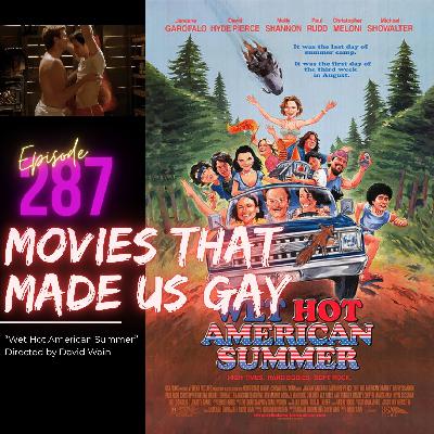 287. Wet Hot American Summer directed by David Wain