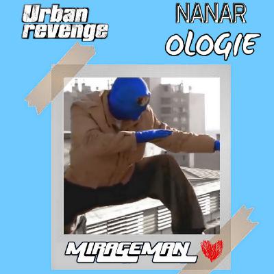 Nanarologie - Urban Revenge