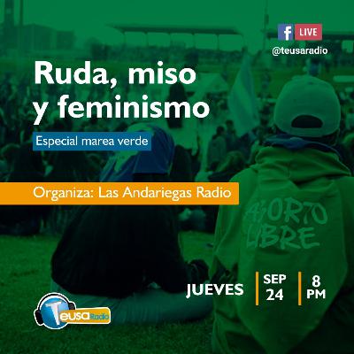 Ruda, miso y feminismo