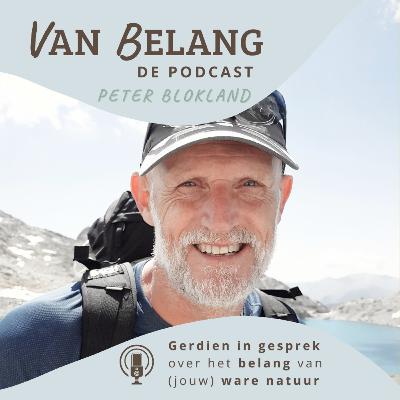 #17 - Peter Blokland over gids zijn op het werk en gids zijn in de natuur