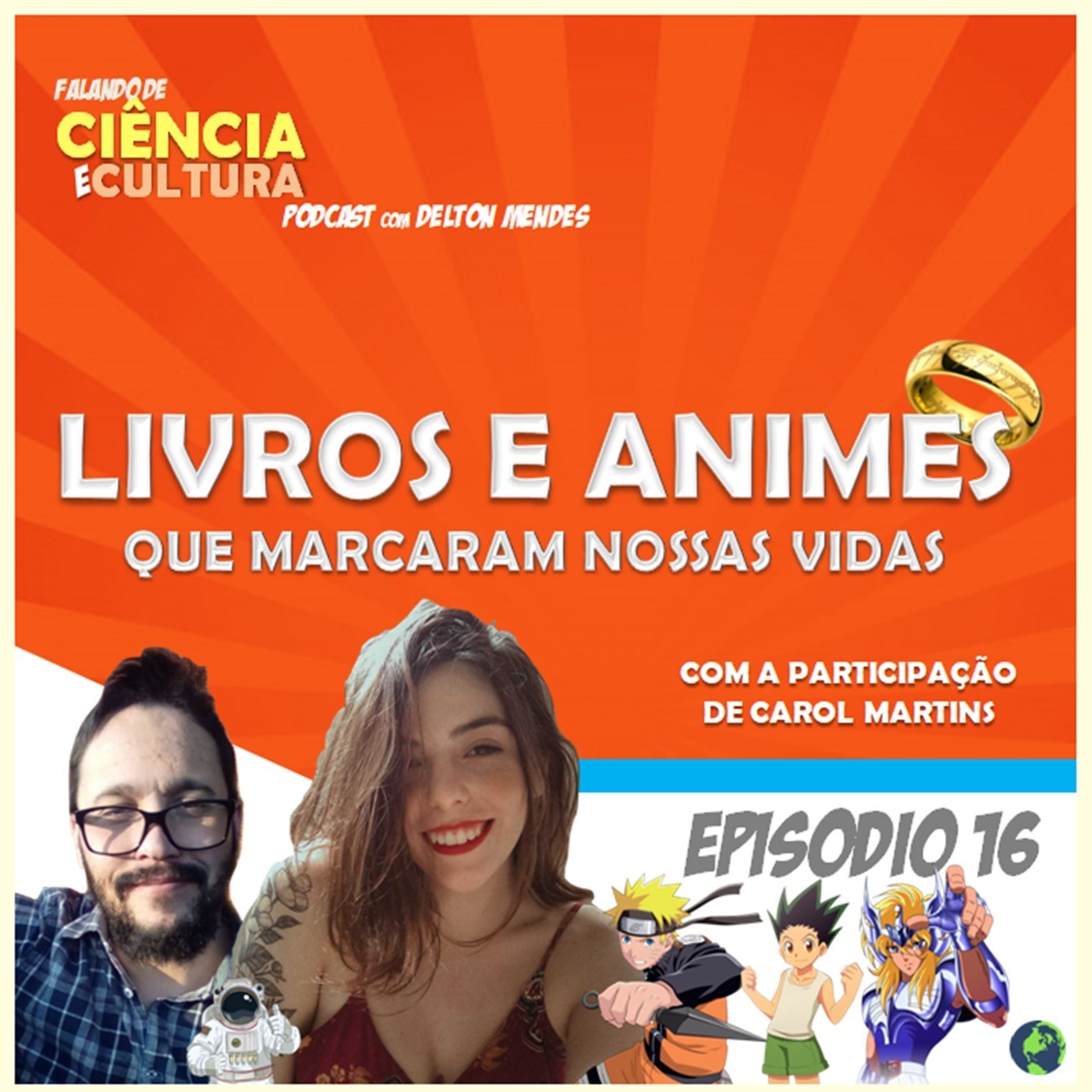 Falando de Ciência e Cultura –  Podcast com o Dr. Delton Mendes