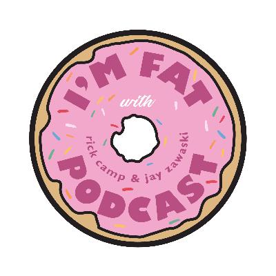 Episode 314: Unlimited Concessions, Online Menu Chaos | I'm Fat Podcast