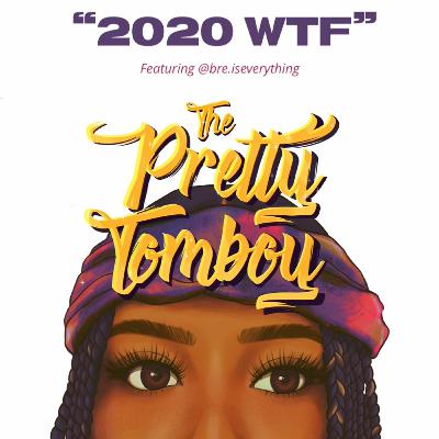 EP. 3 "2020 WTF"