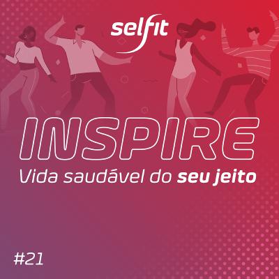 Inspire #21: Dança - como unir esporte com lazer?