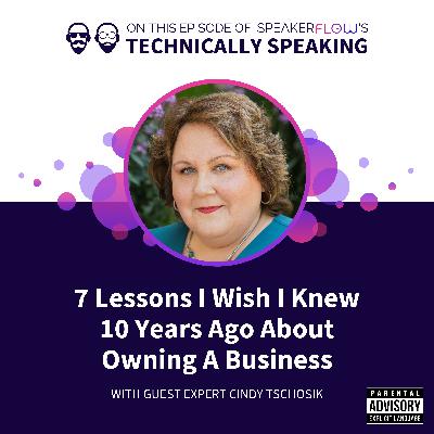 7 Lessons I Wish I Knew 10 Years Ago About Owning A Business