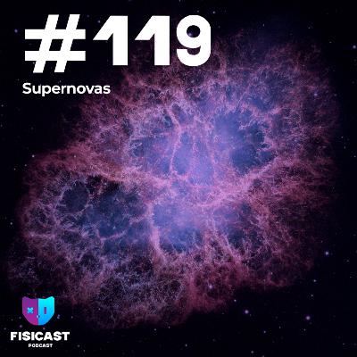 #119 - Supernovas