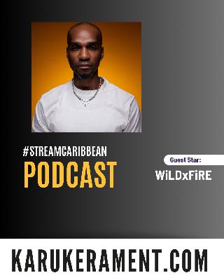 #streamcaribbean with WiLDxFiRE (part 2)