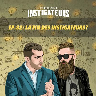 082: La fin des Instigateurs?