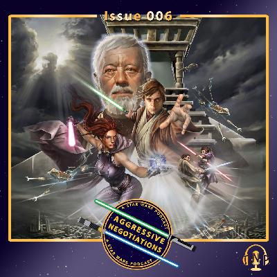 Aggressive Negotiations 006: Jedi Power Battles