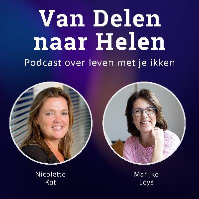 Aflevering 11: Nicolette Kat - Voice Dialogue bij verlies en rouw Aflevering 11: Nicolette Kat - Voice Dialogue bij verlies en rouw
