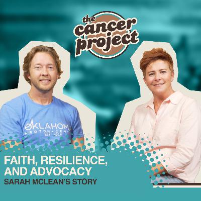 Faith, Resilience, & Advocacy: Sarah McLean's Story