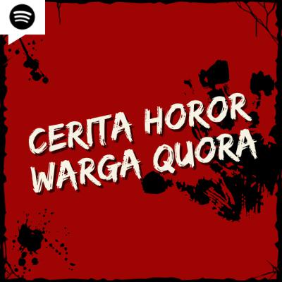 #6 Cerita horor warga Quora