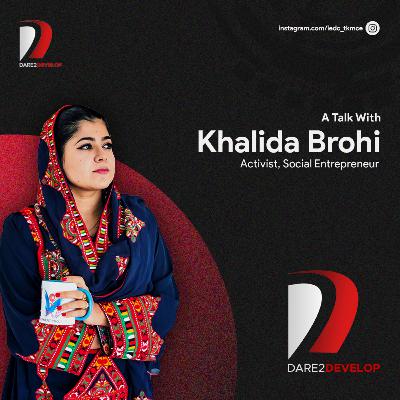 Khalida Brohi | Activist & Social Entrepreneur | English Ep.