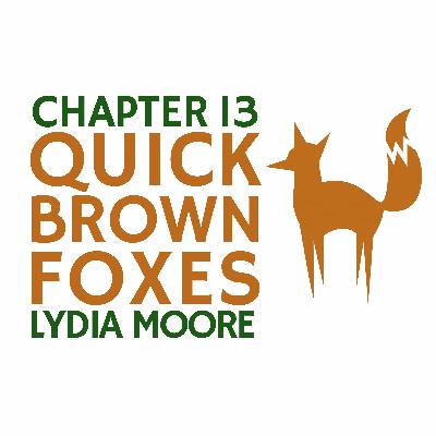 Chapter 13: Lydia Moore