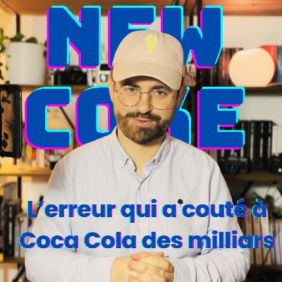 L'erreur qui a couté des milliard a Coca Cola - Autopsie d'une décision L'erreur qui a couté des milliard a Coca Cola - Autopsie d'une décision