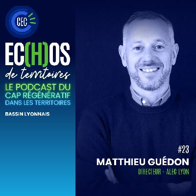 #23 - Matthieu Guédon - ALEC Lyon