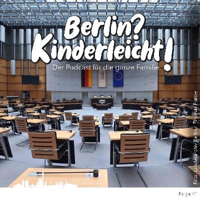 Berlin? Kinderleicht! - Eine Woche mit einer Abgeordneten Berlin? Kinderleicht! - Eine Woche mit einer Abgeordneten