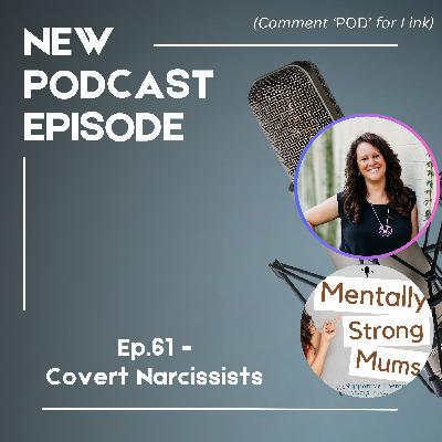 Covert Narcissists: The Hidden Threat to Your Confidence and Sanity