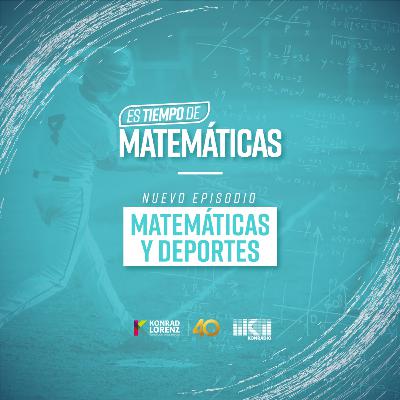 Matemáticas y Deportes | T2 Episodio 3