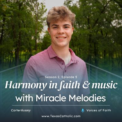 Voices of Faith: Finding harmony in faith & music with Miracle Melodies